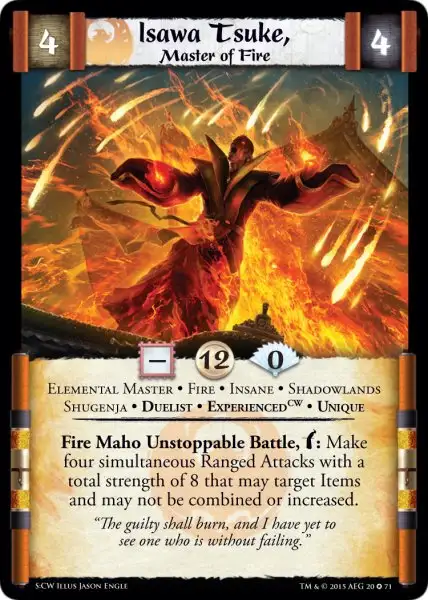 Isawa Tsuke, Master of Fire