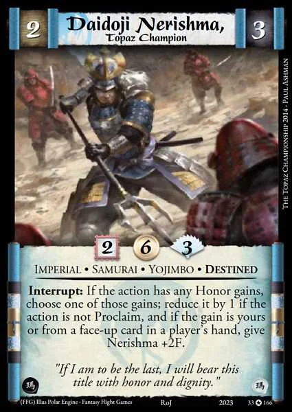 Daidoji Nerishma, Topaz Champion
