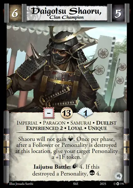 Daigotsu Shaoru, Clan Champion