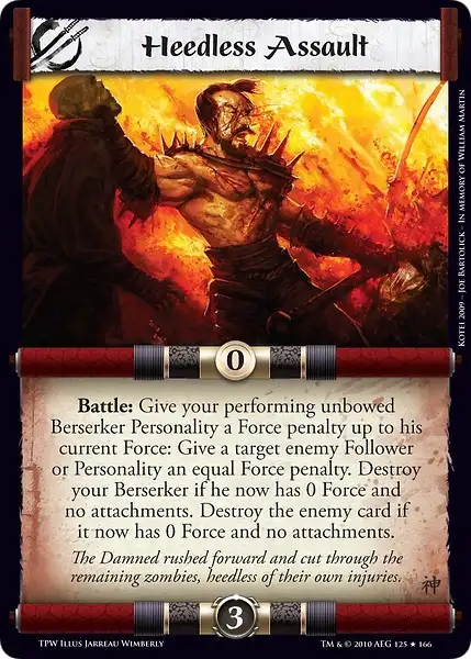 Heedless Assault