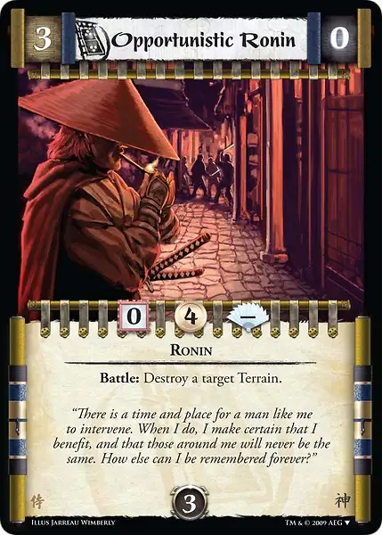 Opportunistic Ronin