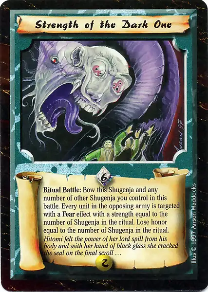 Strength of the Dark One